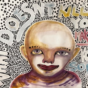 What doesn’t kill you makes you soft – produktbillede