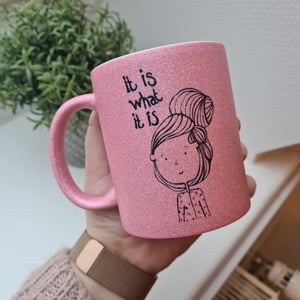 Krus: it is what it is Pink Glimmer – produktbillede