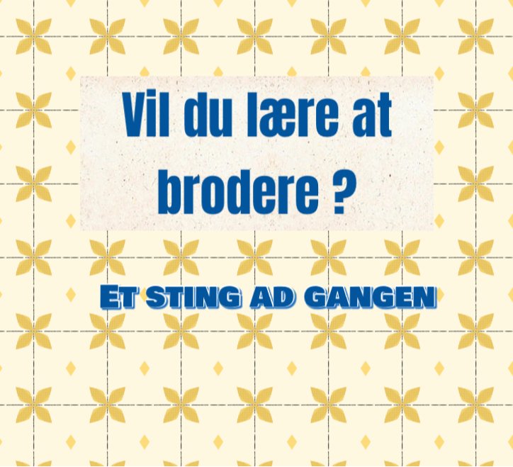 "Et sting ad gangen" - kreativ ro med nål og tråd