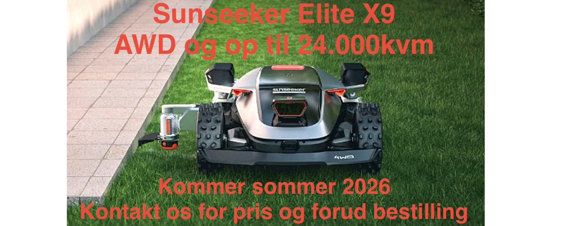 Robotplæneklipper Sunseeker Elite X9 med firehjulstræk på græs ved siden af flisebelagt sti, reklame for levering sommer 2026 og forudbestilling.