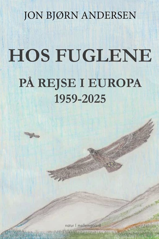 Hos Fuglene - MED FORFATTERSIGNATUR