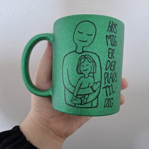 Krus: Hos mig er der plads til dig (Mand) Grøn glimmer – produktbillede