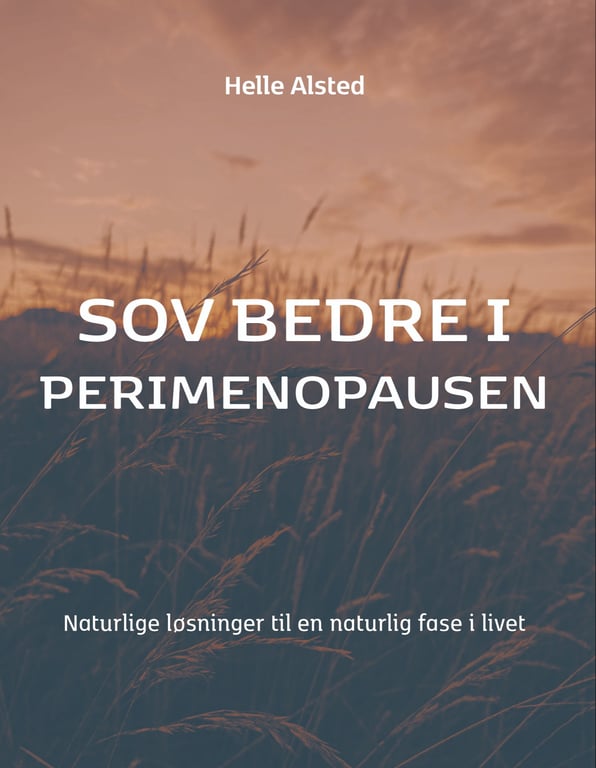 Bog: "Sov bedre i perimenopausen. Naturlige løsninger til en naturlig fase i livet"