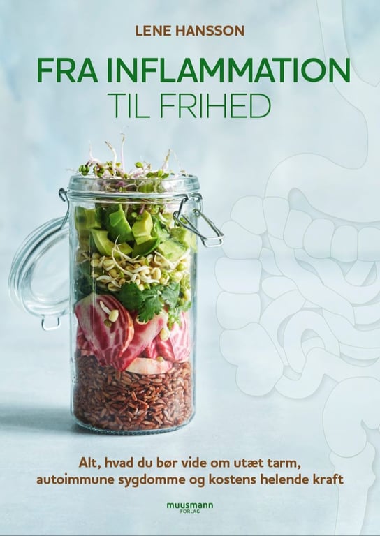 Fra Inflammation til frihed - MED FORFATTERSIGNATUR