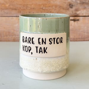 Bare en stor kop, tak – produktbillede