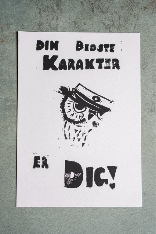 Linoleumstryk "Din bedste karakter, er dig" billede 2