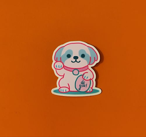 do you! Lucky Dog sticker (1)
