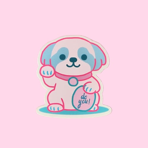 do you! Lucky Dog sticker