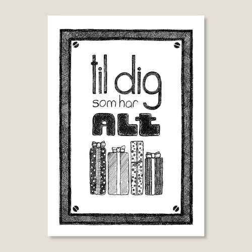 Til dig som har alt (1) - kort (1)