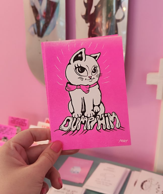 Dump Him, Neon Pink Kort