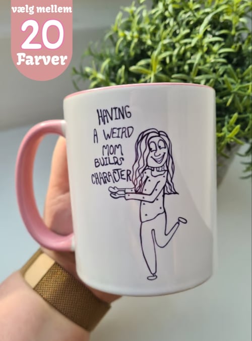 Krus: Having a weird mom builds character