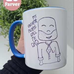 Krus: my favorite people call me dad  – produktbillede