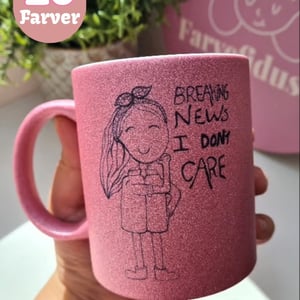 Krus: breaking news i dont care Girl  – produktbillede