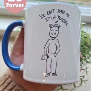 Krus: you cant scare me im a teacher (kort hår) – produktbillede