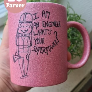 Krus: I am an engineer what's your superpower  – produktbillede