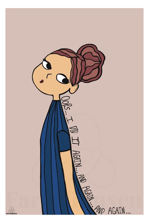 Plakat: Oops i did it again and again and again