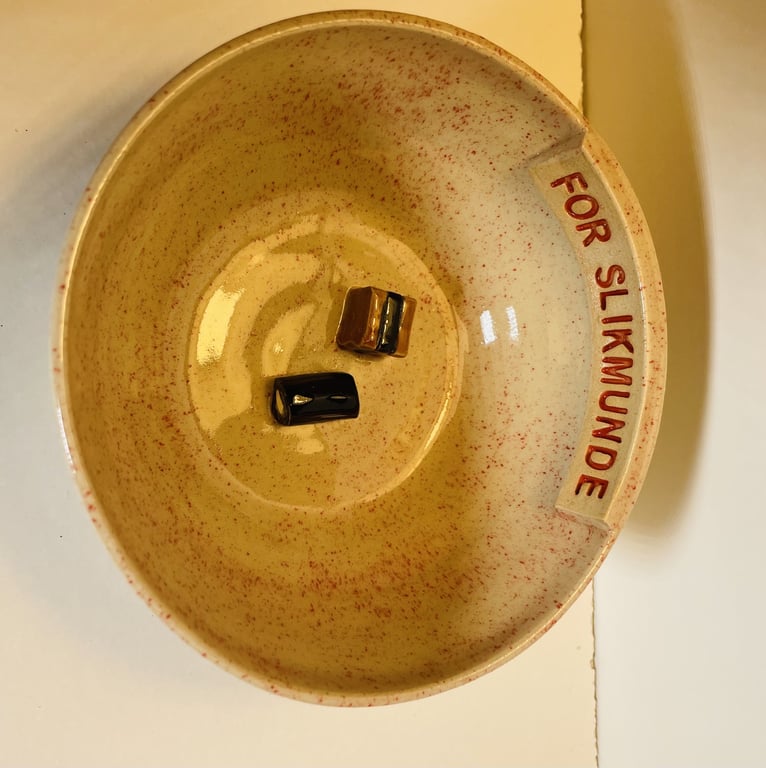 Keramik Skål med tekst; For slikmunde