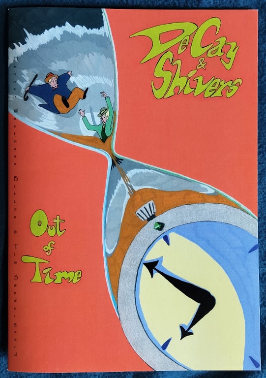 DeCay&amp;Shivers: Out of Time