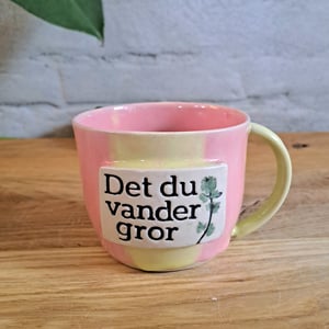 Det du vander gror koppen kan indeholde 300 ml. – produktbillede