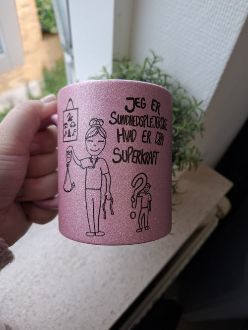 Krus: Jeg er sundhedsplejerske hvad er din superkraft Pink Glimmer (2)