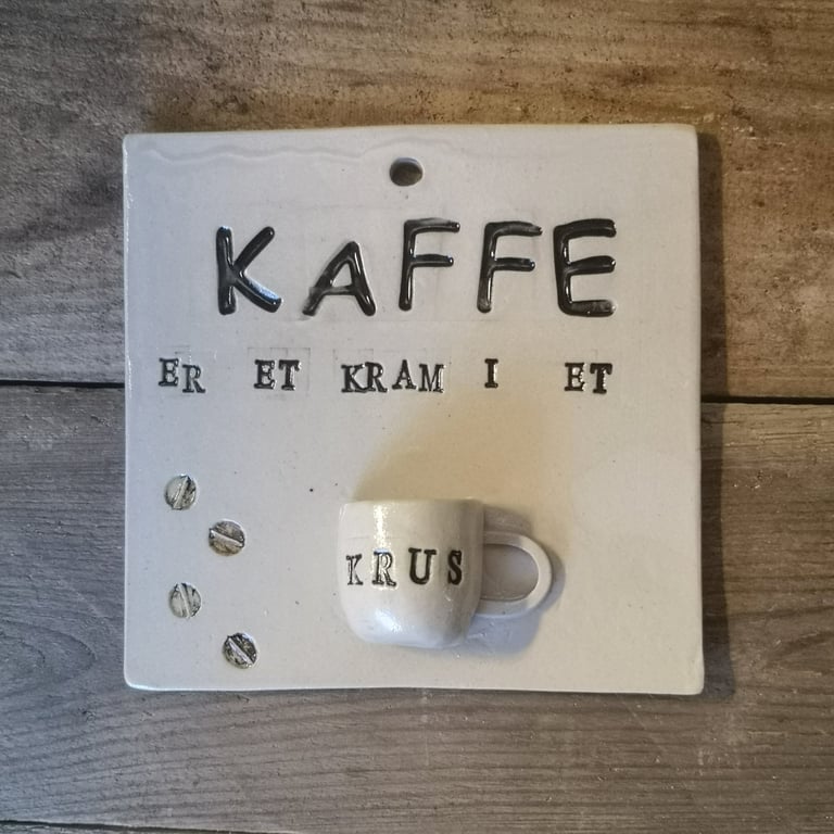 "KAFFE er et kram i et krus" Citat 