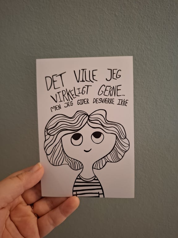 Lille Plakat: Det ville jeg virkeligt gerne, men jeg gider desværre ikke billede 2