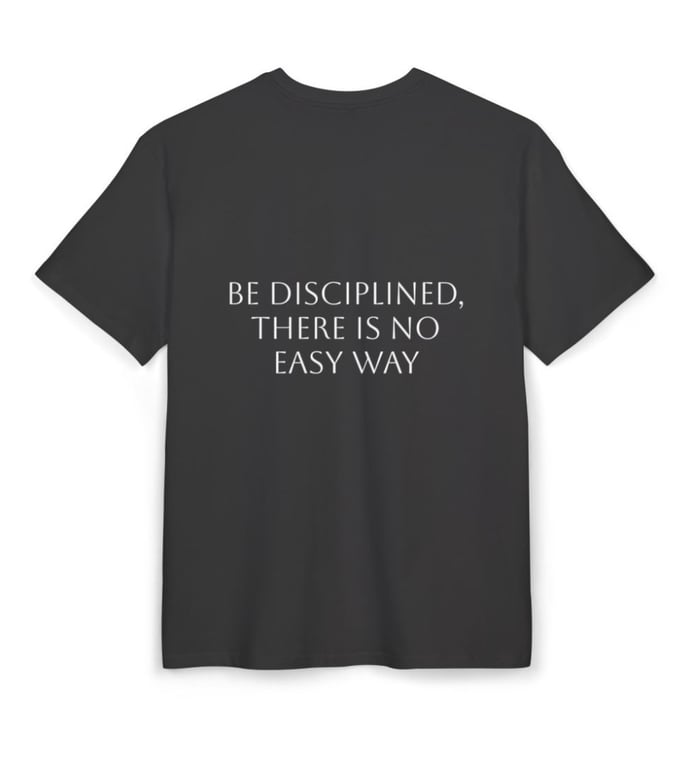 Be disciplined, there is no easy way.