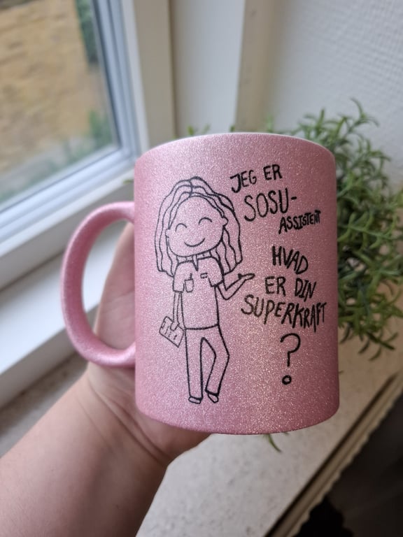 Krus: Jeg er SOSU-assistent, hvad er din superkraft? Pink glimmer