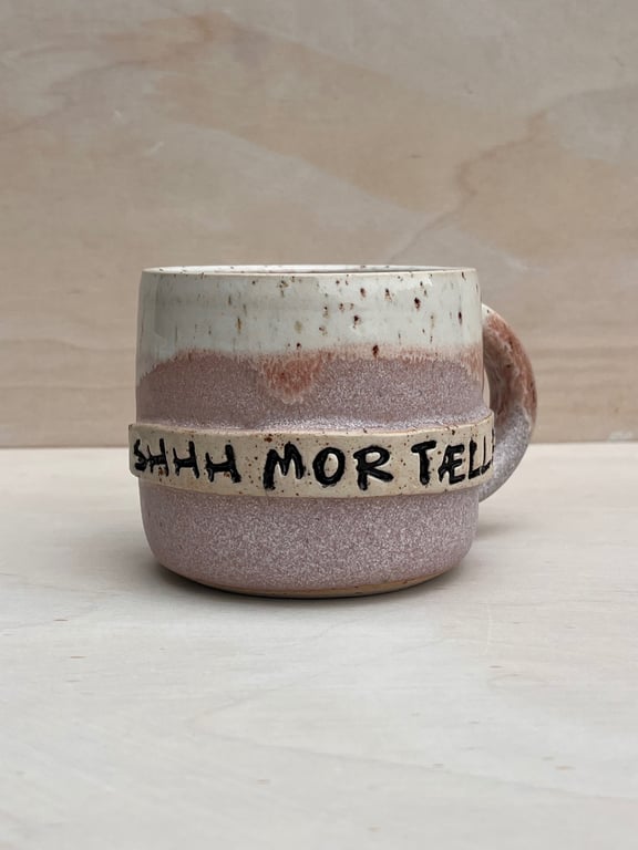 Shhh mor tæller krus. 360 ml. H: 8 cm