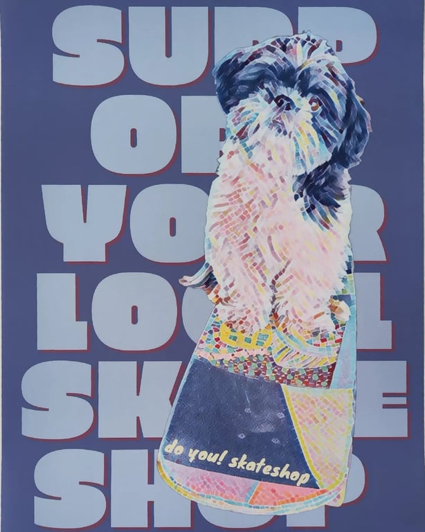 do you! x Oli, Support Your Local Skateshop, Poster (4)