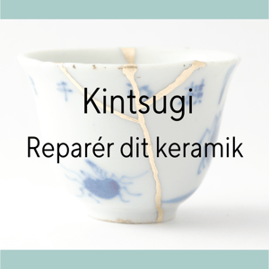 Kintsugi  - reparér dit keramik d. 20.06 kl. 10-12. – produktbillede