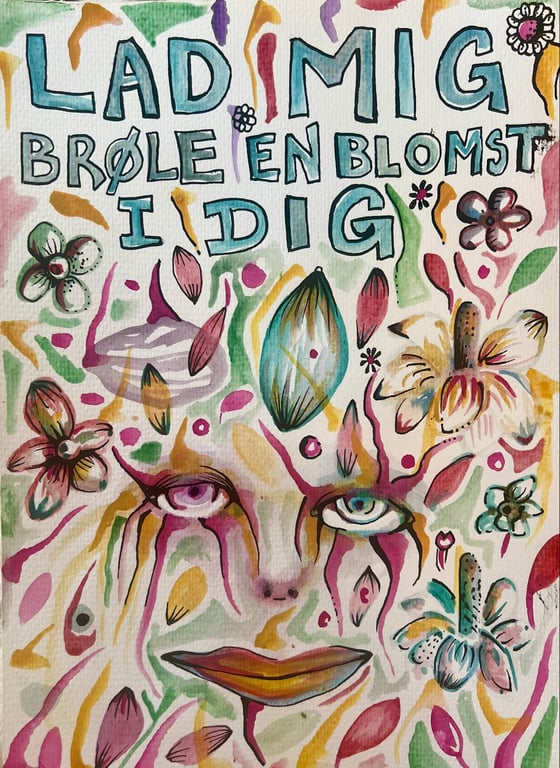 Lad mig brøle en blomst i dig