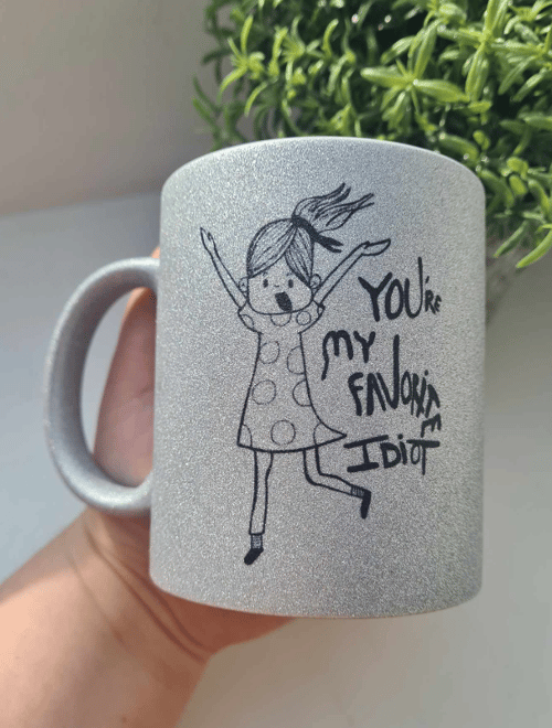 Krus: youre my favorite idiot Sølv glimmer