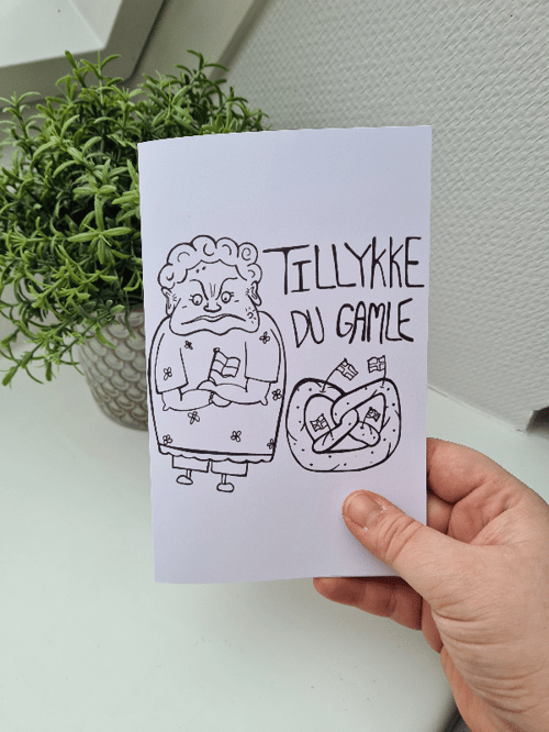 Kort: tillykke du gamle