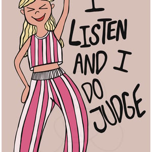 Plakat: I Listen and I do judge – produktbillede