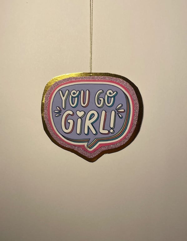 Ophæng - You Go Girl