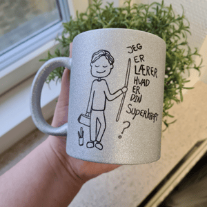 Krus: Jeg er Lærer, Hvad er din superkraft (kort hår) Sølv glimmer – produktbillede