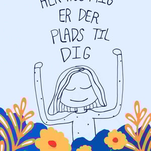 Plakat: Her hos mig, er der plads til dig – produktbillede