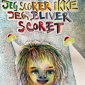 Jeg scorer ikke, jeg bliver scoret – produktbillede