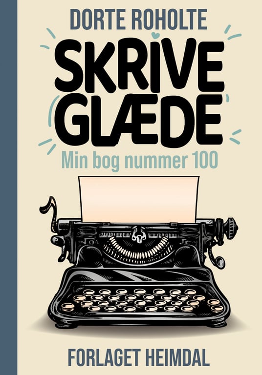 Skriveglæde - Min bog nummer 100