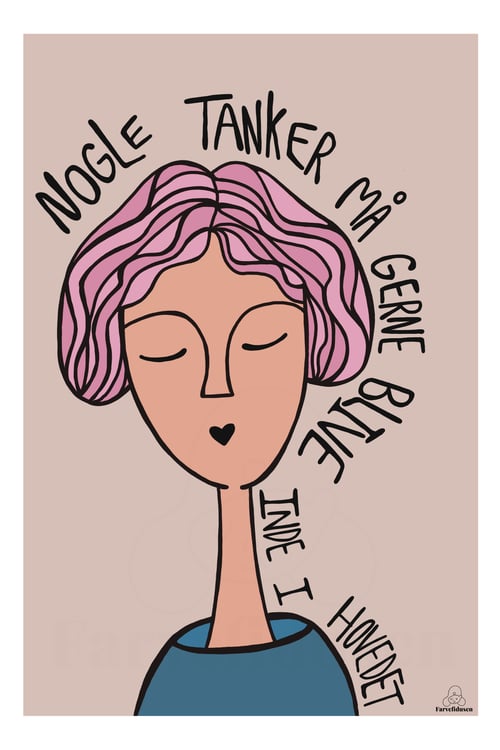 Plakat: Nogle tanker må gerne blive inde i hovedet