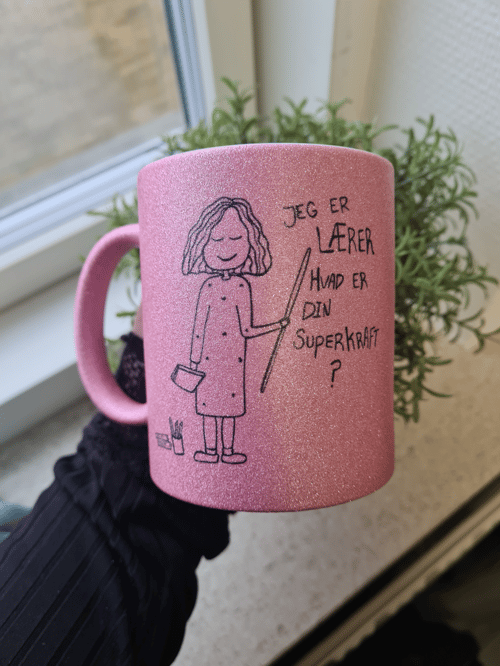 Krus: Jeg er Lærer, Hvad er din superkraft Pink glimmer