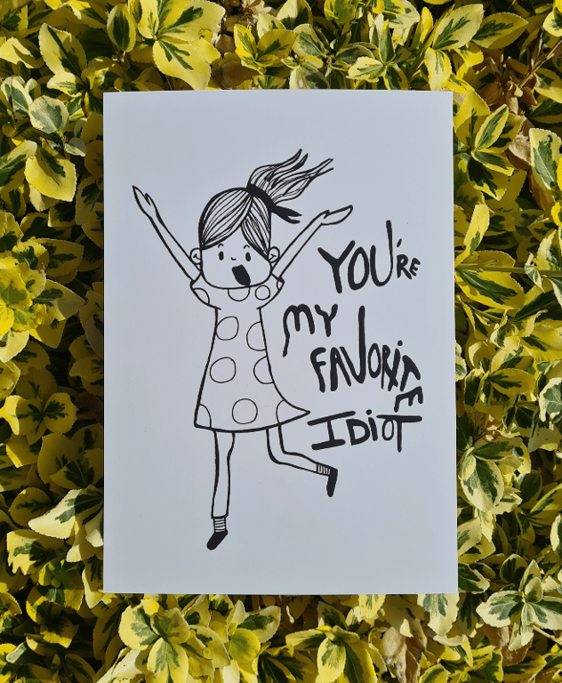 Kort: youre my favorite idiot  (3)