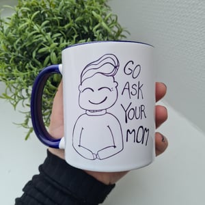 Krus: go ask your mom Blå – produktbillede